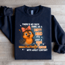Theres No Such Thing As A Dirty Mind Sweatshirt 4