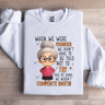 When We Are Younger Sweatshirt 4