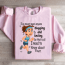 Ive Never Seen Anyone Dogging And Smiling Sweatshirt 4