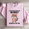 Im Often Mistaken For An Adult Sweatshirt 4