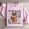 Some People Will Love You As Long As You Fit In Their Box Sweatshirt 3