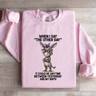 When I Say The Other Day Sweatshirt 3