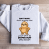 Dont Worry About Growing Older Sweatshirt 3