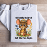 Officially Retired Let The Fun Begin Sweatshirt 2