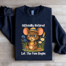 Officially Retired Let The Fun Begin Sweatshirt 3