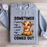 Sometimes I Open My Mouth Sweatshirt 0
