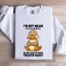 Im Not Mean Or Cold Hearted Sweatshirt 2