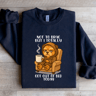 Not To Brag But I Totally Got Out Of Bed Today Sweatshirt 2