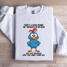 Theres A Good Chance The Thoughts In My Head Sweatshirt 3