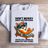 Dont Worry About Getting Older Sweatshirt 1