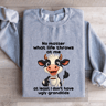 No Matter What Life Throws At Me At Least Sweatshirt 2