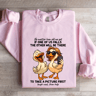 No Matter How Old We Get If One Of Us Falls Sweatshirt 3