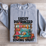 Easily Distracted By Sewing Stuff Sweatshirt 0