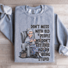 Dont Mess With Old People Sweatshirt 2