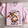 Some People Remind Me Of Old Tv Sets Sweatshirt 3