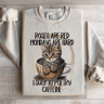 Roses Are Red Mondays Are Hard Sweatshirt 4