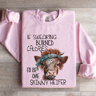 If Swearing Burned Calories Sweatshirt 3