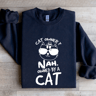 Cat Owner Nah Owned By A Cat Sweatshirt 1