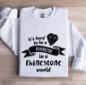 Its Hard To Be A Diamond Sweatshirt 1