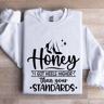 I Got Heels Higher Than Your Standards Sweatshirt 1