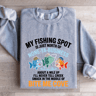 My Fishing Spot Sweatshirt 2