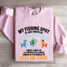 My Fishing Spot Sweatshirt 3