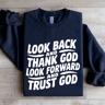 Look Back And Thank God Sweatshirt 2