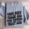 Look Back And Thank God Sweatshirt 3