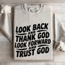 Look Back And Thank God Sweatshirt 4