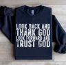 Look Back And Thank God Sweatshirt 1