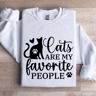 Cats Are My Favorite People Sweatshirt 1