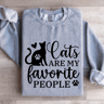Cats Are My Favorite People Sweatshirt 3