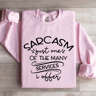 Sarcasm Just One Of The Many Services Sweatshirt 3