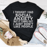 Social Anxiety Tee