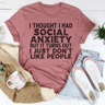 Social Anxiety Tee