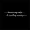 You Look Amazing Mirror Wall Decal Motivational Quote Sticker 20