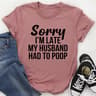 Sorry I'm Late Tee (2).jpg