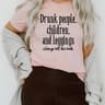 Drunk People Children And Leggings Tee3.jpg