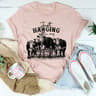Just Hanging Out With My Heifers Tee3.jpg