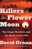Killers of the Flower Moon by David Grann.jpg