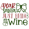 dear santa just bring wine-01.png