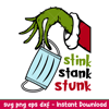 Stink Stank Stunk, Stink Stunk Stank Svg, Merry Christmas Svg, Covid Mask Svg, Christmas 2020 Svg,png,eps,dxf,png file.jpeg