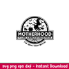 Motherhood Witch, Motherhood Witch Svg, Halloween Svg, Hocus Pocus Svg, Trick or Treat Svg,png,dxf,eps file.jpeg