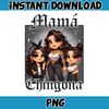 Mama Chingona Chicano Mom Png, Chibi Style Latina Mother's Day Png, Happy Mother Day Png, Cholo Mom Png, Instant Download (1).jpg