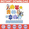 Autism Bluey Awreness Svg, Awreness Svg, Funny Dog And Friends, Character Cartoon Friends, Instant Download (1).jpg