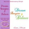 Dream, Imagine, & Believe.jpg