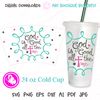 god is good all the time 24OZ cold cup art.jpg