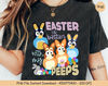Easter Is Better With My Peeps PNG  Digital Design Download  Sublimation PNG  Funny Easter Bluey PNG.jpg