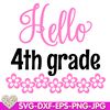 Hello-4th-Grade-Back-To-School-Hello-fourth--Grade-School-Apple-Girl-Shirt--digital-design-Cricut-svg-dxf-eps-png-ipg-pdf-cut-file.jpg