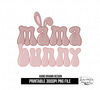 Retro Mama Bunny Sublimation PNG Design.jpg